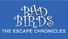 Bad Birds