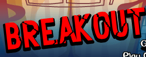 Break Out