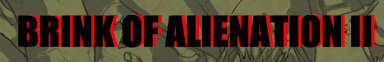 Brink of Alienation II