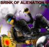 Brink of Alienation III