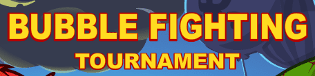 Bubble Fighting Tournament