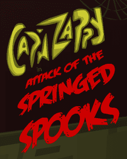 Cap'N Zappy in Attack Of The Springed Spooks