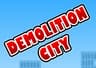 Demolition City