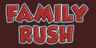 Family Rush