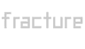 Fracture