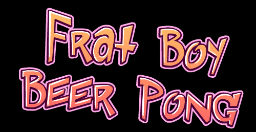 Frat Boy Beer Pong