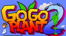Go Go Plant 2