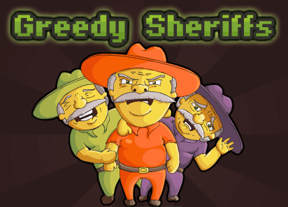 Greedy Sheriffs