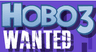 Hobo 3 - Wanted