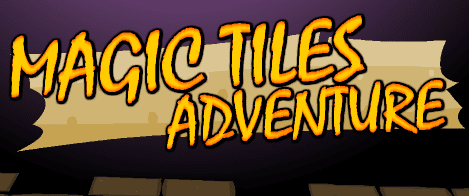 Magic Tiles Adventure
