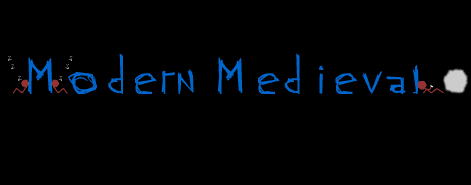 Modern Medieval