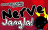 Nerve Jangla!