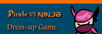 Ninja Versus Pirate Dressup Game