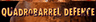 Quadrobarrel Defence