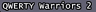 QWERTY Warriors 2