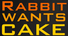 Rabbit Wants Cake