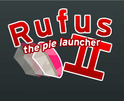 Rufus II: The Pie Launcher