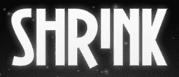 Shrink