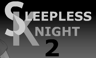 Sleepless Knight 2