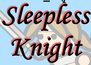 Sleepless Knight