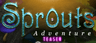 Sprouts Adventure (teaser)
