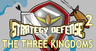 Strategy Defense 2: The Three Kingdoms