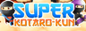 Super Kotaro-Kun