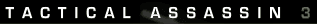 Tactical Assassin 3