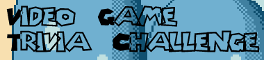 Video Game Trivia Challenge