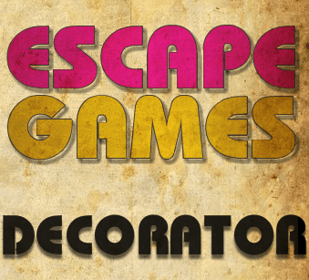 Escape Games: Decorator