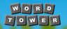 Word Tower