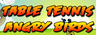 Table Tennis Angry Birds