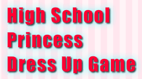High School Princess Dress Up Game