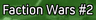 Faction Wars #2