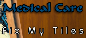 Medical Care Fix My Tiles
