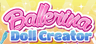 Ballerina Doll Creator