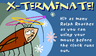 X-Terminate!