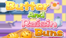 Butter and Raisin Buns