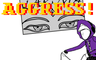 [A]: AGGRESS!