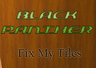 Fix My Tiles Black Panther