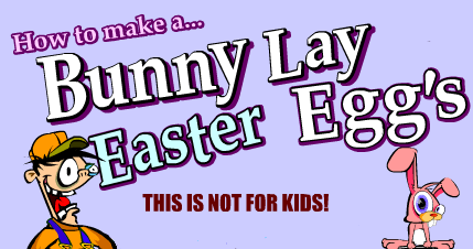 How To Make A Bunny Lay Easter Eggs