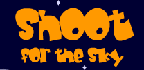 Shoot for the Sky