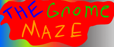 The Gnome Maze