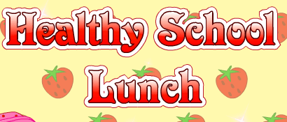 Healthy School Lunch