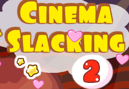 Cinema Slacking 2