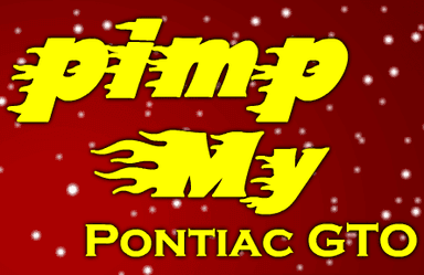 Pimp My Pontiac GTO