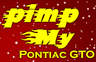 Pimp My Pontiac GTO