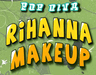 Pop Diva Rihanna Makeup