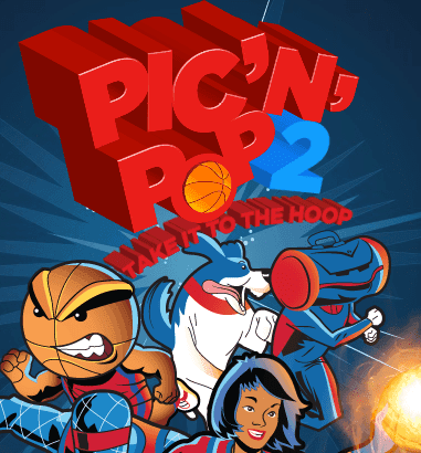 Pic' N' Pop 2: Take it to the Hoop