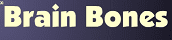 Brain Bones